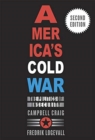 America’s Cold War : The Politics of Insecurity, Second Edition - Book