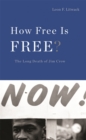 How Free Is Free? : The Long Death of Jim Crow - eBook