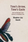 Time's Arrow, Time's Cycle : Myth and Metaphor in the Discovery of Geological Time - eBook