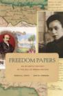 Freedom Papers : An Atlantic Odyssey in the Age of Emancipation - Book