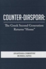 Counter-Diaspora : The Greek Second Generation Returns “Home” - Book