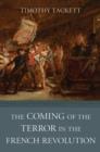 The Coming of the Terror in the French Revolution - eBook
