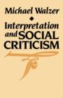 Interpretation and Social Criticism - Book