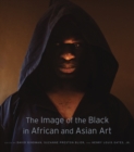 The Image of the Black in African and Asian Art - Book