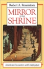 Mirror in the Shrine : American Encounters with Meiji Japan - Book