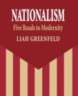 Nationalism : Five Roads to Modernity - Book