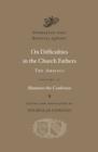 On Difficulties in the Church Fathers: The Ambigua : Volume II - Book