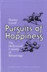 Pursuits of Happiness : The Hollywood Comedy of Remarriage - Book