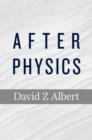 After Physics - eBook