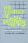 The Strategy of Conflict : With a New Preface by the Author - Book
