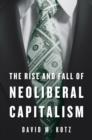 The Rise and Fall of Neoliberal Capitalism - eBook