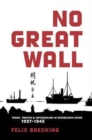 No Great Wall : Trade, Tariffs, and Nationalism in Republican China, 1927-1945 - Book