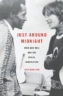 Just around Midnight : Rock and Roll and the Racial Imagination - eBook