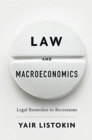 Law and Macroeconomics : Legal Remedies to Recessions - Book