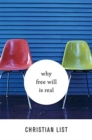 Why Free Will Is Real - Book