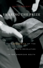 Sharing the Prize : The Economics of the Civil Rights Revolution in the American South - Book