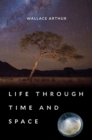 Life through Time and Space - eBook