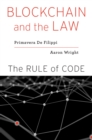 Blockchain and the Law : The Rule of Code - eBook