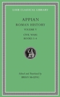 Roman History, Volume V : Civil Wars, Books 3-4 - Book