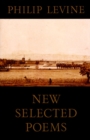 New Selected Poems of Philip Levine - Book