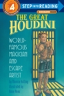 The Great Houdini : World Famous Magician & Escape Artist - Book
