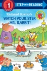 Richard Scarry's Watch Your Step, Mr. Rabbit! - Book