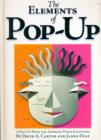 The Elements Of Pop-up : A Pop-Up Book for Aspiring Paper Engineers - Book
