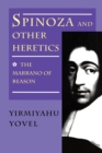 Spinoza and Other Heretics, Volume 1 : The Marrano of Reason - Book