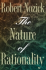 The Nature of Rationality - Book