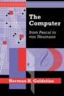 The Computer from Pascal to von Neumann - Book