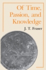 Of Time, Passion, and Knowledge - Book