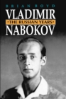 Vladimir Nabokov : The Russian Years - Book