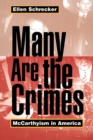 Many Are the Crimes : McCarthyism in America - Book