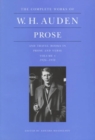 The Complete Works of W. H. Auden: Prose, Volume I : And Travel Books in Prose and Verse, 1926-1938 - Book