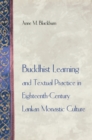 Buddhist Learning and Textual Practice in Eighteenth-Century Lankan Monastic Culture - Book