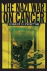 The Nazi War on Cancer - Book