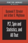 PCT, Spin and Statistics, and All That - Book