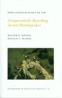 Population Ecology of the Cooperatively Breeding Acorn Woodpecker. (MPB-24), Volume 24 - Book