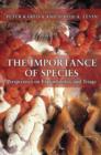 The Importance of Species : Perspectives on Expendability and Triage - Book