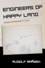 Engineers of Happy Land : Technology and Nationalism in a Colony - Book