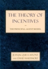 The Theory of Incentives : The Principal-Agent Model - Book