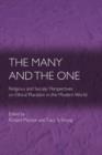 The Many and the One : Religious and Secular Perspectives on Ethical Pluralism in the Modern World - Book