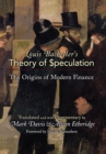 Louis Bachelier's Theory of Speculation : The Origins of Modern Finance - Book