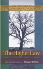 The Higher Law : Thoreau on Civil Disobedience and Reform - Book