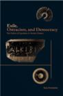 Exile, Ostracism, and Democracy : The Politics of Expulsion in Ancient Greece - Book