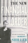 The New Financial Order : Risk in the 21st Century - Book