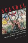 Scandal : The Sexual Politics of the British Constitution - Book