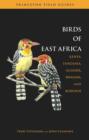 The Birds of East Africa : Kenya, Tanzania, Uganda, Rwanda, Burundi - Book