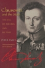 Clausewitz and the State : The Man, His Theories, and His Times - Book