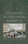 Taxation in Colonial America - Book